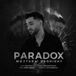 دانلود آهنگ جدید پارادوکس مجتبی دقیقی