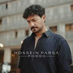 دانلود آهنگ جدید پررو حسین پارسا